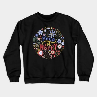 Keep It Happy | Floral Crewneck Sweatshirt